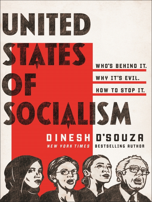 Title details for United States of Socialism by Dinesh D'Souza - Available